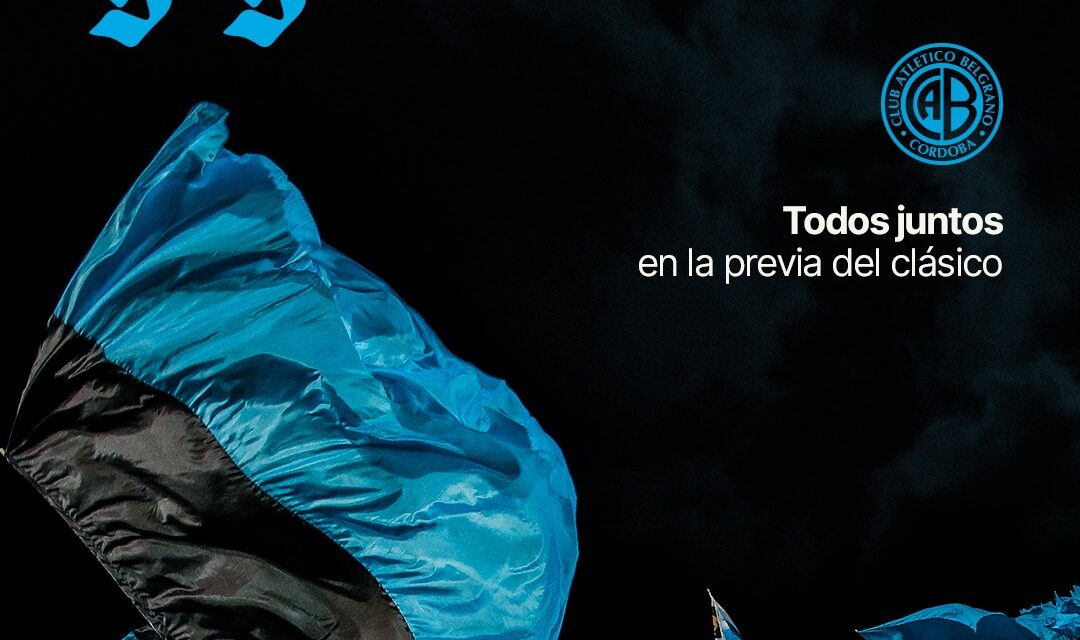 Belgrano prepara un “Banderazo Gigante” en Alberdi